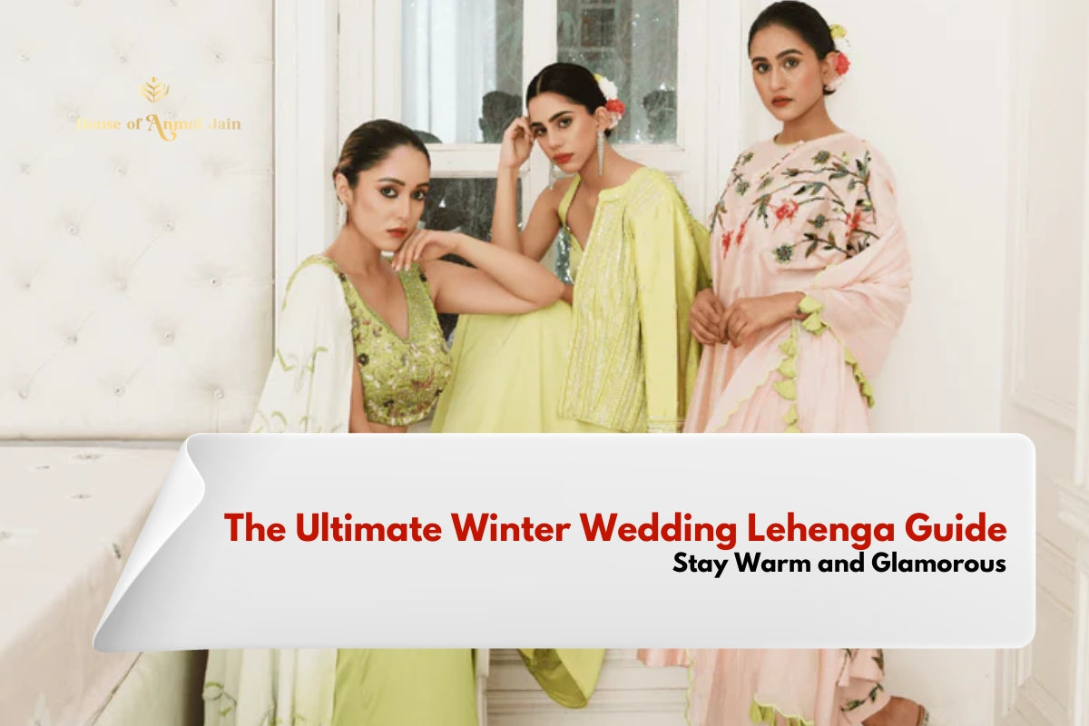 The Ultimate Winter Wedding Lehenga Guide: Stay Warm and Glamorous